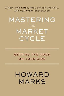 Broché Mastering The Market Cycle de Howard Marks