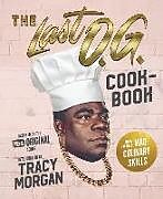 Fester Einband The Last O.G. Cookbook von Tray Barker