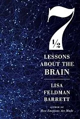 Fester Einband Seven and a Half Lessons About the Brain von Lisa Feldman Barrett