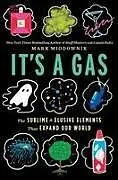 Fester Einband It's A Gas von Mark Miodownik