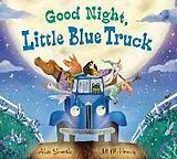Pappband, unzerreissbar Good Night, Little Blue Truck von Schertle Alice