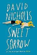 Kartonierter Einband Sweet Sorrow von David Nicholls