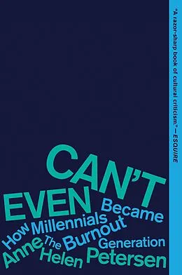 E-Book (epub) Can't Even von Anne Helen Petersen