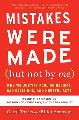 Couverture cartonnée Mistakes Were Made (but Not by Me) Third Edition de Carol Tavris, Elliot Aronson