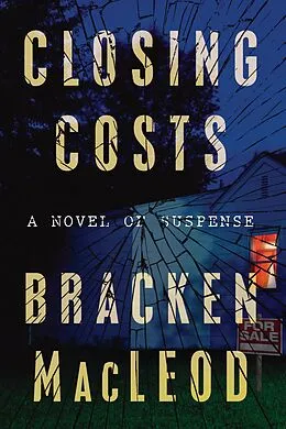 E-Book (epub) Closing Costs von Bracken Macleod