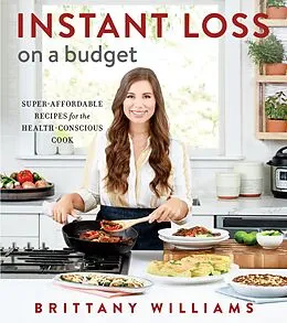 E-Book (epub) Instant Loss on a Budget von Brittany Williams