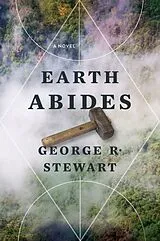 Kartonierter Einband Earth Abides von George R. Stewart