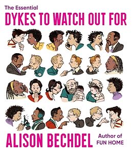 Couverture cartonnée The Essential Dykes to Watch Out For de Alison Bechdel