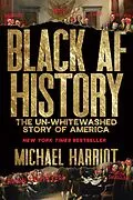 E-Book (epub) Black AF History von Michael Harriot