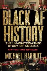 Fester Einband Black AF History von Michael Harriot
