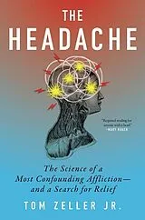 Fester Einband The Headache von Tom Zeller Jr.
