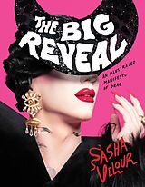 Livre Relié The Big Reveal de Sasha Velour