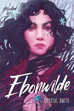 E-Book (epub) Ebonwilde von Crystal Smith