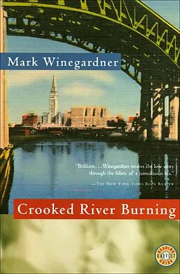 E-Book (epub) Crooked River Burning von Mark Winegardner