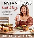 E-Book (epub) Instant Loss Quick and Easy von Brittany Williams