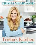E-Book (epub) Trisha's Kitchen von Trisha Yearwood, Beth Yearwood Bernard