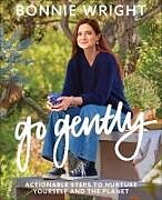 Livre Relié Go Gently de Bonnie Wright