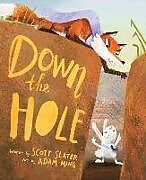 Livre Relié Down the Hole de Scott Slater