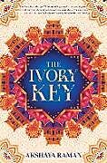 Couverture cartonnée The Ivory Key de Akshaya Raman