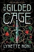 Couverture cartonnée The Gilded Cage de Lynette Noni