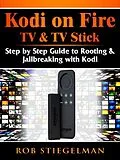E-Book (epub) How to Unlock Kodi on Fire TV & TV Stick von Ron Knightly