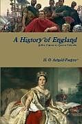 Couverture cartonnée A History of England, Julius Caesar to Queen Victoria de H. O. Arnold-Forster, Blossom Barden
