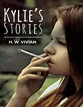 E-Book (epub) Kylie's Stories von H. W. Vivian