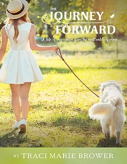 E-Book (epub) The Journey Foward von Traci Marie Brower