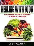 ePUB Healing with Food von Maria Soares