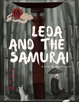 E-Book (epub) Leda and the Samurai Vol 3 von Guenevere Lee