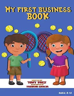 E-Book (epub) My First Business Book von Tony Paez, Fabiana Garcia