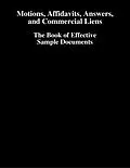 E-Book (epub) Motions, Affidavits, Answers, and Commercial Liens - The Book of Effective Sample Documents von Sidana Lewis