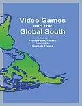 E-Book (epub) Video Games and the Global South von Phillip Penix-Tadsen