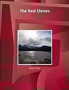 Kartonierter Einband The Red Stones von Brian Starr