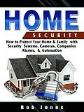 E-Book (epub) Home Security Guide von Bob Jones