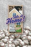 Kartonierter Einband Safe at Home! Baseball and Our Pilgrimage Home von Michael Fox