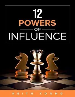 E-Book (epub) 12 Powers of Influence von Keith Young