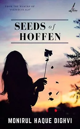 E-Book (epub) Seeds of Hoffen von Monirul Haque Dighvi