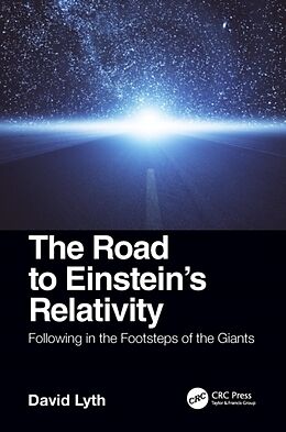 Couverture cartonnée The Road to Einstein's Relativity de David Lyth