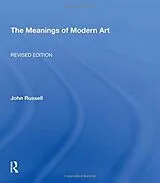 Fester Einband Meanings Of Modern Art, Revised von John Russell