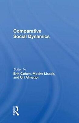 Fester Einband Comparative Social Dynamics von Erik Cohen