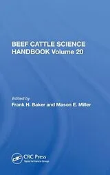 Fester Einband Beef Cattle Science Handbook, Vol. 20 von Baker Frank H.
