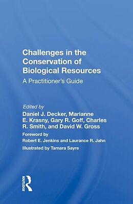Fester Einband Challenges in the Conservation of Biological Resources von Daniel J. Decker