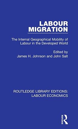 Livre Relié Labour Migration de James H. Salt, John Johnson