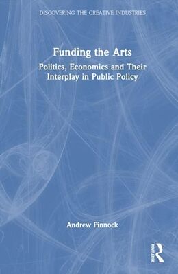 Livre Relié Funding the Arts de Andrew Pinnock