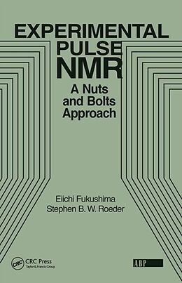 Livre Relié Experimental Pulse NMR de Eiichi Fukushima