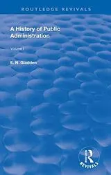 Fester Einband A History of Public Administration von E. N. Gladden