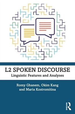 Couverture cartonnée L2 Spoken Discourse de Romy Ghanem, Okim Kang, Maria Kostromitina