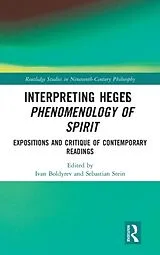 Fester Einband Interpreting Hegels Phenomenology of Spirit von Ivan (Radboud University, the Netherland Boldyrev