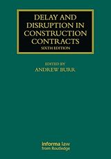 Livre Relié Delay and Disruption in Construction Contracts de Andrew Burr